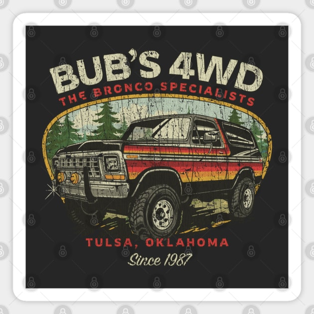 Bub’s 4WD Tulsa 1987 Magnet by JCD666